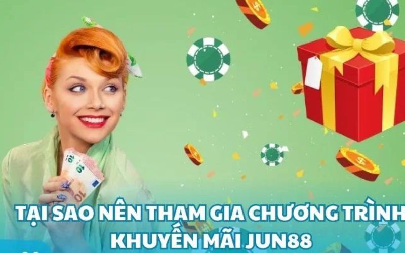 Quy trình tham gia nhận khuyến mãi Jun88